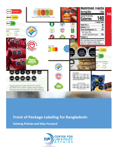 The publication focuses on Bangladesh's present packaging and labeling laws and policies as well as the future introduction of FOPL.